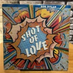 Bob Dylan - Shot Of Love - Plak