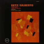 Stan Getz / Joao Gilberto - Getz / Gilberto - Plak