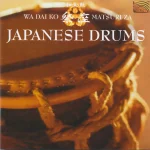 Wadaiko Matsuriza - Japanese Drums - CD