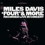 Miles Davis - 'Four' & More (Recorded Live in Concert) - Plak