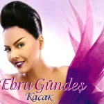 Ebru Gündeş - Kaçak - CD