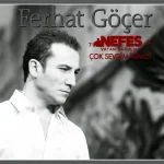 Ferhat Göçer - Çok Sevdim İkimizi - Nefes - Vatan Sağolsun Filminden Götür Beni Gittiğin Yere Single - CD
