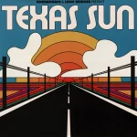 Khruangbin & Leon Bridges - Texas Sun - Plak
