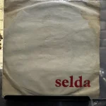 Selda - Tatlı Dillim, Güler Yüzlüm / Mahpushanelere Güneş Doğmuyor- Plak